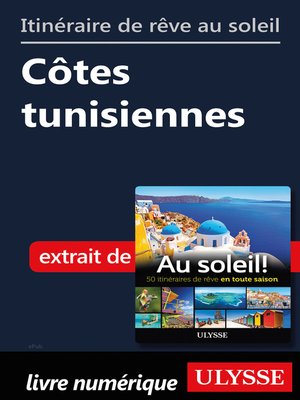 cover image of Itinéraire de rêve au soleil--Côtes tunisiennes